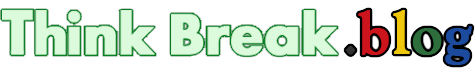 Think Break Blog